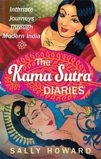 bokomslag Kama Sutra Diaries