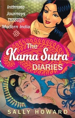 Sally Howard - Kama Sutra Diaries, Häftad