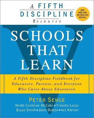 Art Kleiner, Bryan Smith, Janis Dutton, Nelda H. Cambron-McCabe, Peter M. Senge, Timothy Lucas - Schools That Learn, Häftad
