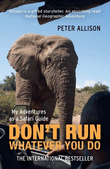 Peter Allison - DON'T RUN, Whatever You Do, Häftad