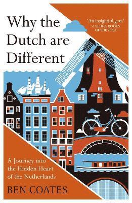 Why the Dutch are Different 1