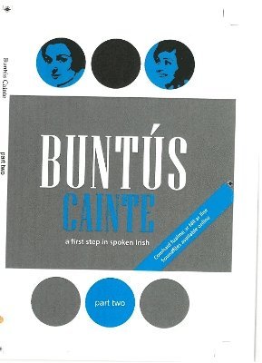 bokomslag Buntus Cainte: First Steps in Spoken Irish: Part 2