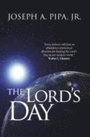 Joseph A. Pipa, Joseph A. Pipa Jr - Lord's Day, Häftad