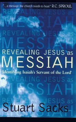 Revealing Jesus As Messiah 1