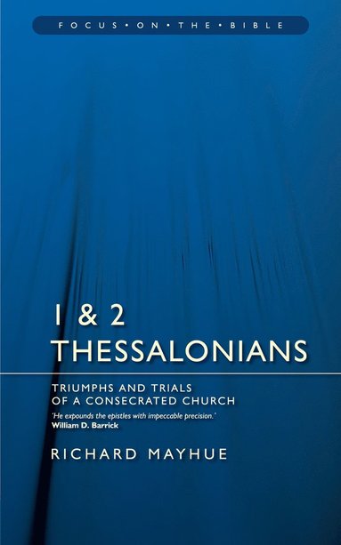 bokomslag 1 & 2 Thessalonians: Triumphs and Trials of a Consecrated Church