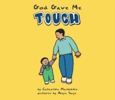 God Gave Me Touch 1