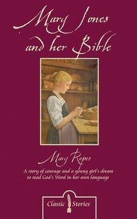 bokomslag Mary Jones and her Bible