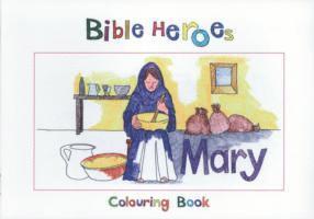 bokomslag Bible Heroes Mary