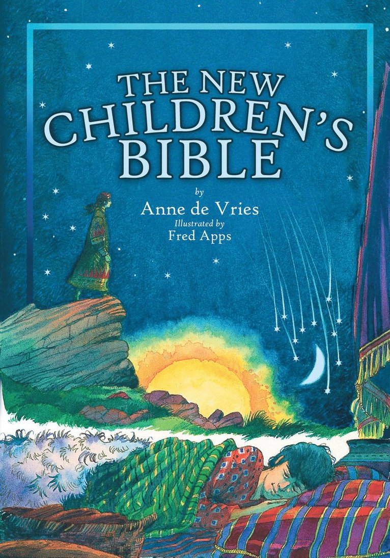 Anne de Vries, Anne De Vries - New Children's Bible, Inbunden