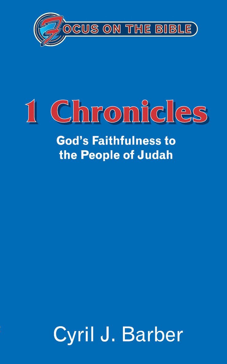 Cyril J. Barber, Cyril J Barber - 1 Chronicles: God's Faithfulness to the People of Judah, Häftad