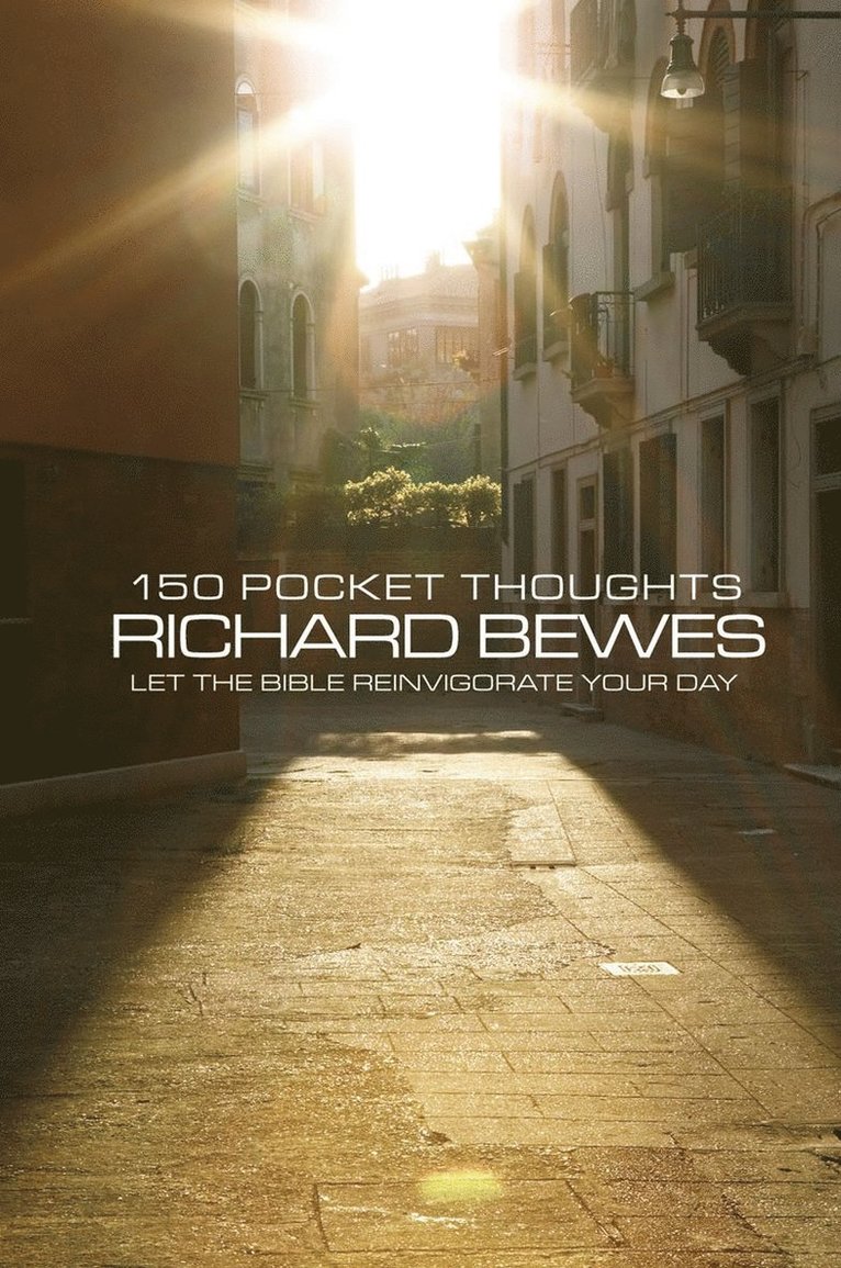 Richard Bewes - 150 Pocket Thoughts, Inbunden