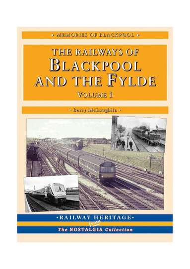 Barry McLoughlin - Nostalgic Look at the Railways of Blackpool & The Fylde - Britain's Premier Resort, Häftad