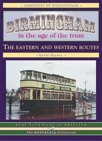 bokomslag Birmingham in the Age of the  Tram