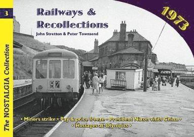John Stretton, Peter Townsend - Railways and Recollections, Häftad
