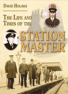 David Holmes - Life and Times of the Stationmaster, Häftad