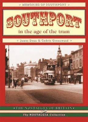 bokomslag Southport in the Age of the Tram