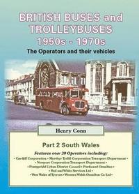 bokomslag British Buses and Trolleybuses 1950s-1970s: v. 2 South Wales