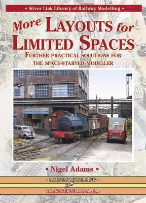 Nigel Adams - More Layouts for Limited Spaces, Häftad