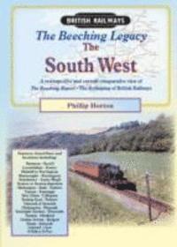 bokomslag The Beeching Legacy: West Country