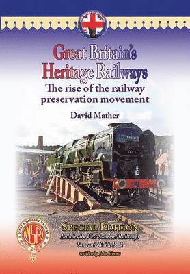 Great Britain's Heritage Railways: The West Somerset Railway Edition 1