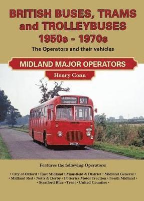 bokomslag British Buses and Trolleybuses 1950s-1970s: Midland Major Operators