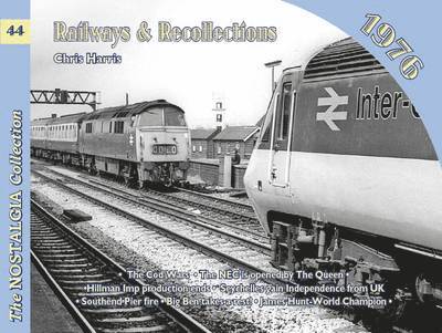 Railways and Recollections 1