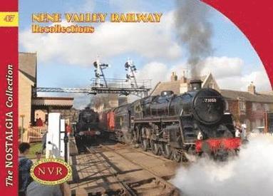 bokomslag No 47 Nene Valley Railway Recollections