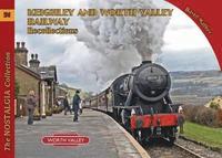 bokomslag Keighley and Worth Valley Railway Recollections
