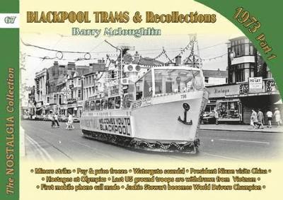 Blackpool Trams & Recollections 1972: Part 1 1