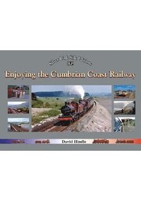 bokomslag Enjoying the Cumbrian Coast Railway (Silver Link Silk Editions)