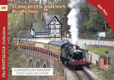 Alan Price - Llangollen Railway Recollections, Häftad