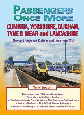 Passengers Once More:Cumbria,Yorkshire, Durham, Tyne & Wear and Lancashire 1