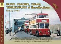bokomslag Buses, Coaches, Trams and Trolleybus Recollections 1963