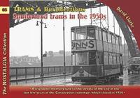 bokomslag Trams & Recollections: Sunderland Trams in the 1950s