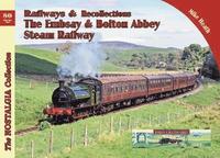 bokomslag The Embsay & Bolton Abbey Steam Railway: 80