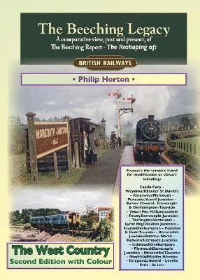 bokomslag The Beeching Legacy: The West Country