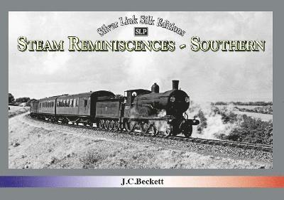 STEAM REMINISCENCES: SOUTHERN 1