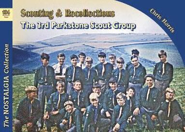 bokomslag Scouting & Recollections The 3rd Parkstone Scout Group: 104