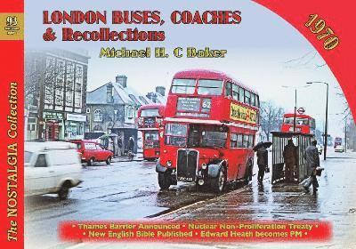 London Buses, Coaches & Recollections, 1970 1