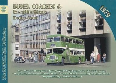 Henry Conn - Buses, Coaches and Recollections: 1979, Häftad