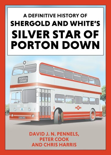 bokomslag Definitive History of Shergold and Whites Silver Star of Porton Down