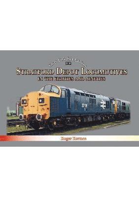 Stratford Depot Locomotives 1