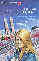 Greg Bear - Blood Music, Häftad