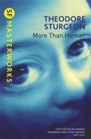 Theodore Sturgeon - More Than Human, Häftad