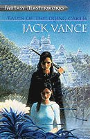 Jack Vance - Tales Of The Dying Earth, Häftad