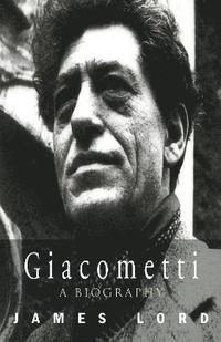 bokomslag Giacometti: A Biography