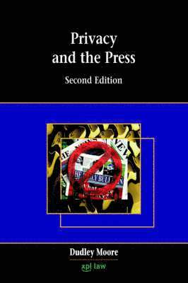 Dudley Moore - Privacy and the Press, Häftad