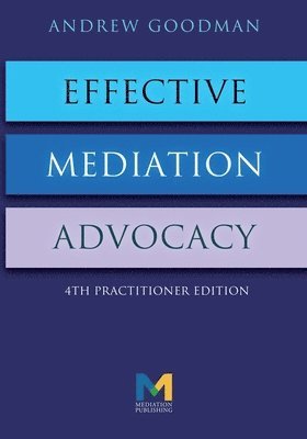 bokomslag Effective Mediation Advocacy