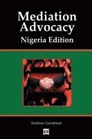 Andrew Goodman - Mediation Advocacy, Häftad