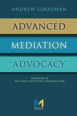 bokomslag Advanced Mediation Advocacy